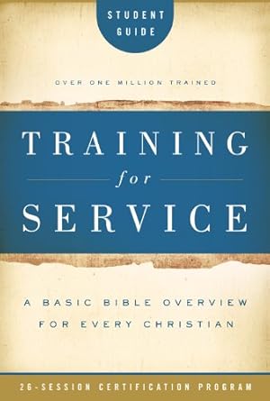 Seller image for Training for Service Student Guide by Eichenberger, Jim, Daniel, Eleanor, Root, Orrin, Sharp, Cecil James (C. J.) [Paperback ] for sale by booksXpress