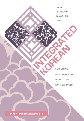 Seller image for Integrated Korean: High Intermediate 1 (Paperback or Softback) for sale by BargainBookStores