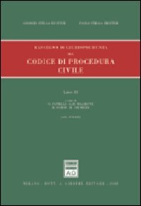 Image du vendeur pour Rassegna di giurisprudenza del Codice di procedura civile. Aggiornamento 1999-2001. Artt. 474-632 (Vol. 3) mis en vente par librisaggi