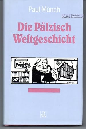 Die Pälzisch Weltgeschicht