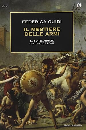 Immagine del venditore per Il mestiere delle armi. Le forze armate dell'antica Roma venduto da librisaggi