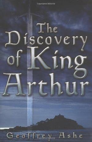 Bild des Verkufers fr The Discovery of King Arthur zum Verkauf von WeBuyBooks