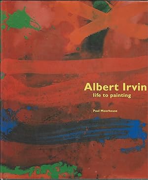 Seller image for Albert Irvin Life to Painting for sale by Walden Books