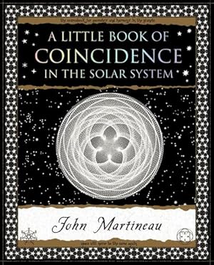 Immagine del venditore per A Little Book of Coincidence: In The Solar System (Wooden Books U.S. Editions) by Martineau, John [Paperback ] venduto da booksXpress