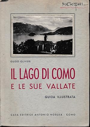 Imagen del vendedor de Il lago di Como e le sue vallate. Guida illustrata a la venta por librisaggi