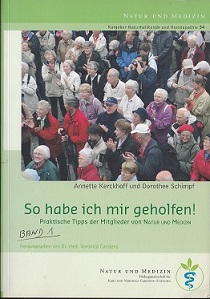 Bild des Verkufers fr So habe ich mir geholfen ! Praktische Tipps der Mitglieder von Natur und Medizin (Band 1) zum Verkauf von Versandantiquariat Bolz