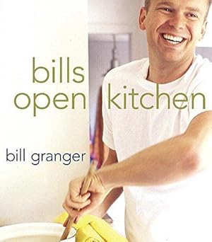 Seller image for Bill's Open Kitchen for sale by WeBuyBooks 2