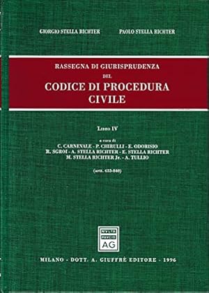 Image du vendeur pour Rassegna di giurisprudenza del Codice di procedura civile. Artt. 633-840 (Vol. 4) mis en vente par librisaggi