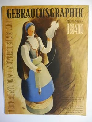 Bild des Verkufers fr GEBRAUCHSGRAPHIK - Monatschrift zur Frderung Knstlerischer Werbung / INTERNATIONAL ADVERTISING ART. Siebzehnter Jahrgang / Seventeenth Volume 1940 Heft Nr. 11. Offizielles Organ der Fachgruppe Gebrauchsgraphiker in der Reichskammer der bildenden Knste. zum Verkauf von Antiquariat am Ungererbad-Wilfrid Robin