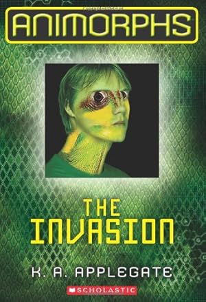 Seller image for The Invasion (Animorphs Book 1) by Applegate, K.A. [Paperback ] for sale by booksXpress