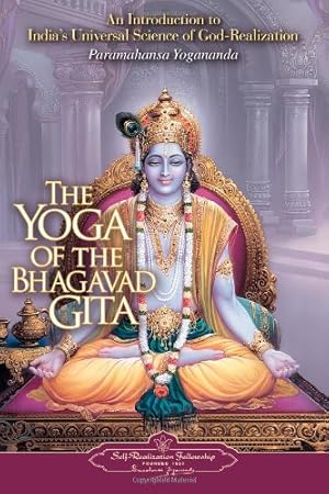 Seller image for The Yoga of the Bhagavad Gita (Self-Realization Fellowship) by Paramahansa Yogananda [Paperback ] for sale by booksXpress