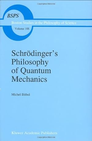 Seller image for Schrödingers Philosophy of Quantum Mechanics (Boston Studies in the Philosophy and History of Science) by Bitbol, Michael [Hardcover ] for sale by booksXpress
