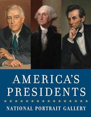 Imagen del vendedor de America's Presidents : National Portrait Gallery a la venta por GreatBookPrices