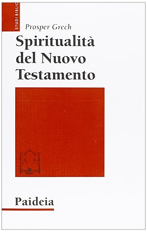 Seller image for Spiritualit del Nuovo Testamento for sale by librisaggi