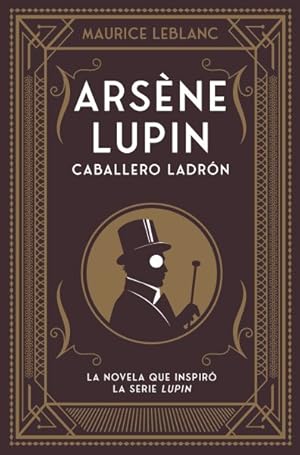 Seller image for Arsne Lupin : Caballero Ladrn / Gentleman Burglar -Language: spanish for sale by GreatBookPrices