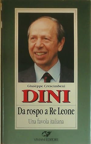 Image du vendeur pour Dini. Da rospo a Re Leone. Una favola italiana mis en vente par librisaggi