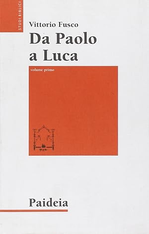 Immagine del venditore per Da Paolo a Luca. Studi su Luca. Atti (Vol. 1) venduto da librisaggi