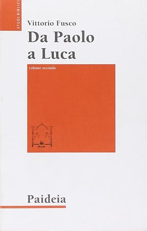 Immagine del venditore per Da Paolo a Luca. Studi su Luca. Atti (Vol. 2) venduto da librisaggi