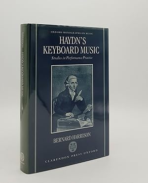Bild des Verkufers fr HAYDN'S KEYBOARD MUSIC Studies in Performance Practice zum Verkauf von Rothwell & Dunworth (ABA, ILAB)
