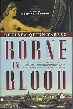 Borne In Blood: Book 21 Of The Count Saint-germain