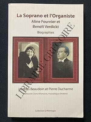 LA SOPRANO ET L'ORGANISTE ALINE FOURNIER ET BENOIT VERDICKT Biographies