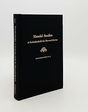 Image du vendeur pour HANDEL STUDIES A Gedenkschrift for Howard Serwer mis en vente par Rothwell & Dunworth (ABA, ILAB)