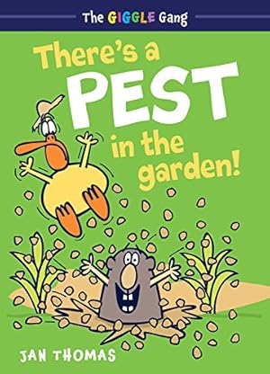 Seller image for There's a Pest in the Garden! (The Giggle Gang) by Thomas, Jan [Hardcover ] for sale by booksXpress