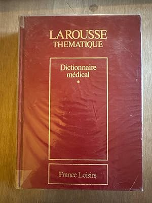 Bild des Verkufers fr Dictionnaire mdical tome Iet II Larousse Thmatique tome 1 zum Verkauf von Dmons et Merveilles