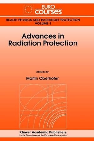 Seller image for Advances in Radiation Protection (Ettore Majorana International Science Series (2)) [Hardcover ] for sale by booksXpress