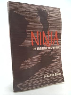 Bild des Verkufers fr Ninja: The Invisible Assassins zum Verkauf von ThriftBooksVintage