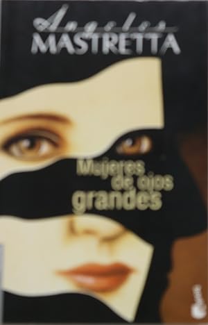 Seller image for Mujeres de ojos grandes for sale by Librera Alonso Quijano