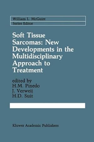 Seller image for Soft Tissue Sarcomas: New Developments in the Multidisciplinary Approach to Treatment (Cancer Treatment and Research) [Hardcover ] for sale by booksXpress