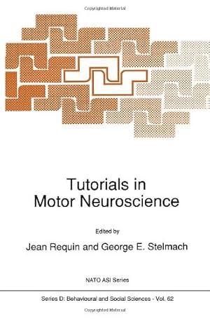Image du vendeur pour Tutorials in Motor Neuroscience (Nato Science Series D:) [Hardcover ] mis en vente par booksXpress