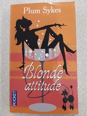 Seller image for Blonde attitude for sale by Dmons et Merveilles