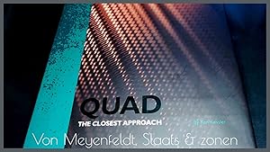 Seller image for QUAD - The closest approach for sale by Von Meyenfeldt, Slaats & Sons