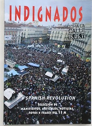 Imagen del vendedor de Indignados! 15M a la venta por Librera Alonso Quijano
