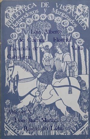 Imagen del vendedor de Floresta espaola de varia caballera Raimundo de Lulio, Alfonso X, Don Juan Manuel a la venta por Librera Alonso Quijano