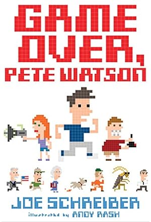 Bild des Verkufers fr Game Over, Pete Watson by Schreiber, Joe [Paperback ] zum Verkauf von booksXpress