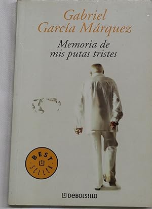 Imagen del vendedor de Memoria de mis putas tristes a la venta por Librería Alonso Quijano