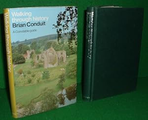 Image du vendeur pour WALKING THROUGH HISTORY A Constable Guide mis en vente par booksonlinebrighton