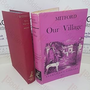 Image du vendeur pour Our Village (Everyman's Library series, No. 927) mis en vente par BookAddiction (ibooknet member)