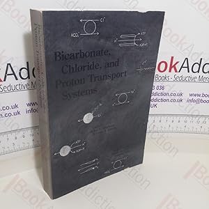Seller image for Bicarbonate, Chloride and Proton Transport Systems (Annals of the New York Academy of Sciences, Volume 574) for sale by BookAddiction (ibooknet member)