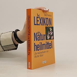 Imagen del vendedor de Das Lexikon der Naturheilmittel a la venta por Bookbot
