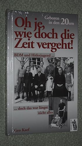 Bild des Verkufers fr Geboren in den 20ern : BDM und Hitlerjugend . doch das war lngst nicht alles. zum Verkauf von Versandantiquariat Ingo Lutter