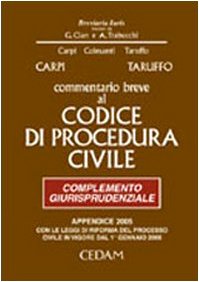 Seller image for Commentario breve al Codice di procedura civile. Complemento giurisprudenziale. Appendice di aggiornamento 2005 for sale by librisaggi