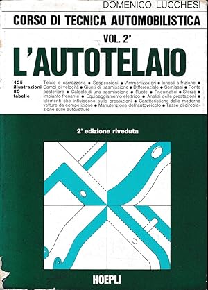 Seller image for Corso di tecnica automobilistica, vol. 2^: l'autotelaio for sale by librisaggi