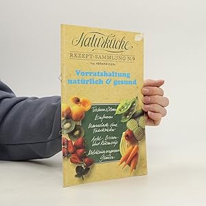 Seller image for Naturku?che. Rezept-Sammlung N.9 for sale by Bookbot