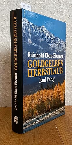 Seller image for Goldgelbes Herbstlaub. Jagen einst in Kanada. for sale by Antiquariat Hartmann