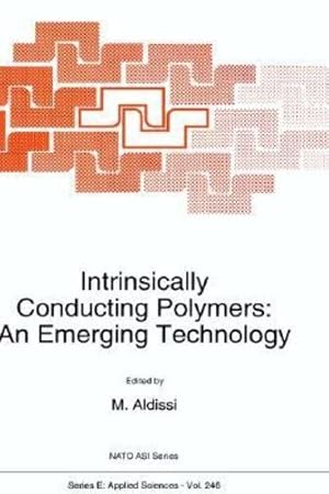 Image du vendeur pour Intrinsically Conducting Polymers: An Emerging Technology (Nato Science Series E:) [Hardcover ] mis en vente par booksXpress