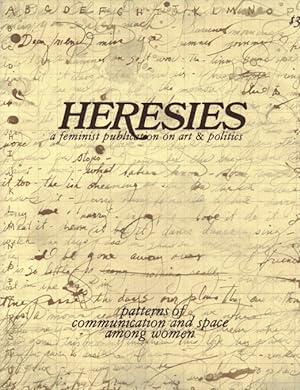 Heresies, 2: Patterns of Communication and Space among Women